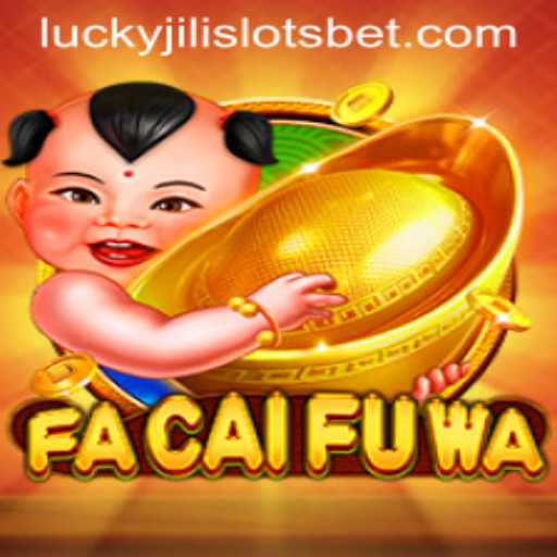Unveiling FaCaiFuWa: The Mystical Journey of Lucky Jili Slots