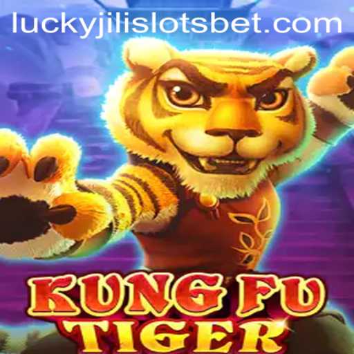Exploring the Exciting World of KungFuTiger with Lucky Jili Slots
